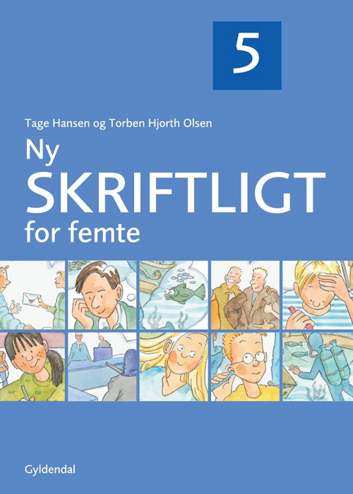 Cover for Tage Hansen; Torben Hjorth Olsen ApS · Ny Skriftligt for ...: Ny Skriftligt for femte (Sewn Spine Book) [3th edição] (2009)