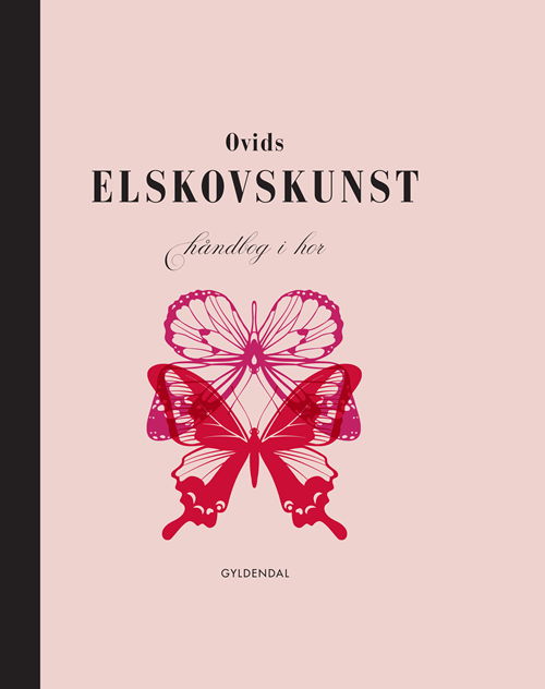 Cover for Ovid · Ovids Elskovskunst (Bound Book) [2.º edición] (2019)