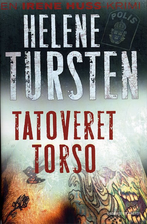 Cover for Helene Tursten · Tatoveret torso (3), pb. (Paperback Bog) [4. udgave] [Paperback] (2011)