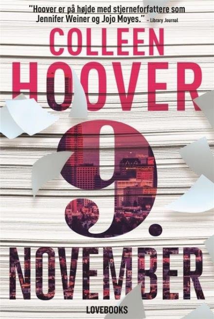 9. november - Colleen Hoover - Livres - Lindhardt og Ringhof - 9788711568484 - 9 novembre 2017