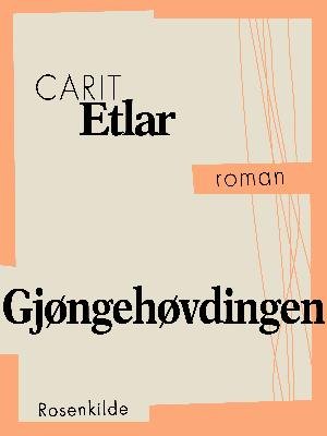 Cover for Carit Etlar · Danske klassikere: Gjøngehøvdingen (Sewn Spine Book) [1th edição] (2018)