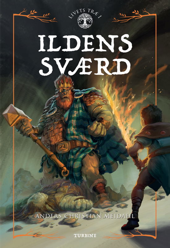 Cover for Anders Christian Meidahl · Livets Træ: Ildens Sværd (Inbunden Bok) [1:a utgåva] (2019)