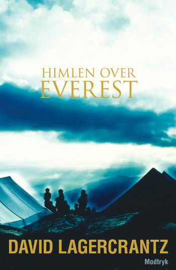 Himlen over Everest - David Lagercrantz - Bøger - Modtryk - 9788770530484 - 15. marts 2007