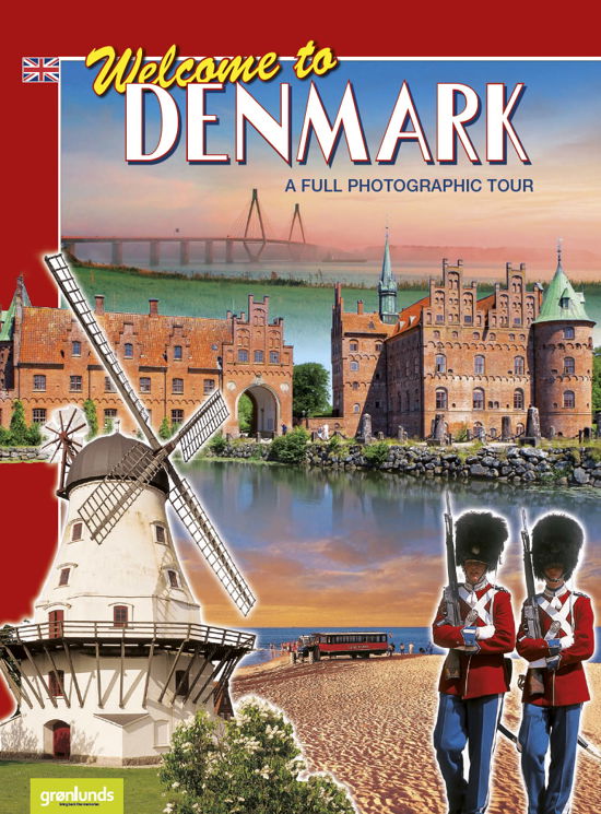 Cover for Per Eilstrup / Mikkel Grønlund · Welcome to Denmark: Welcome to Denmark, Engelsk (2017-edition) RESTPARTI (Sewn Spine Book) [5th edition] (2018)