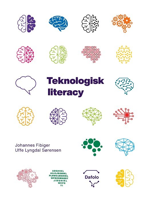 Teknologisk Literacy - Johannes Fibiger og Uffe Lyngdal - Bøker - Dafolo - 9788772341484 - 16. august 2022