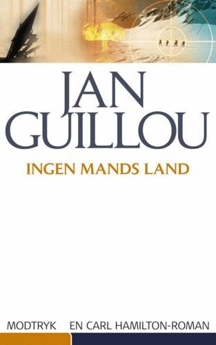 Cover for Jan Guillou · Hamilton-serien., 7: Ingen mands land (Taschenbuch) [5. Ausgabe] (2004)