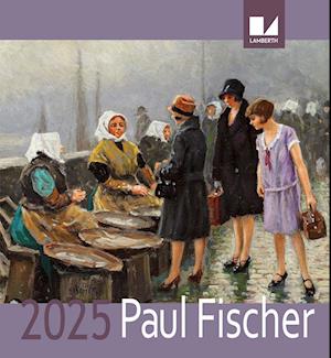 Paul Fischer kalender 2025 -  - Livros - LAMBERTH - 9788775663484 - 15 de maio de 2024