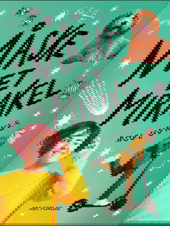 Måske et mirakel - Boel Gerell - Livros - ABC FORLAG - 9788775890484 - 7 de novembro de 2022