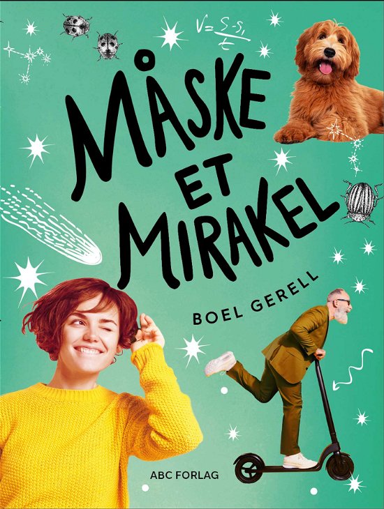 Cover for Boel Gerell · Måske et mirakel (Gebundesens Buch) [1. Ausgabe] (2022)