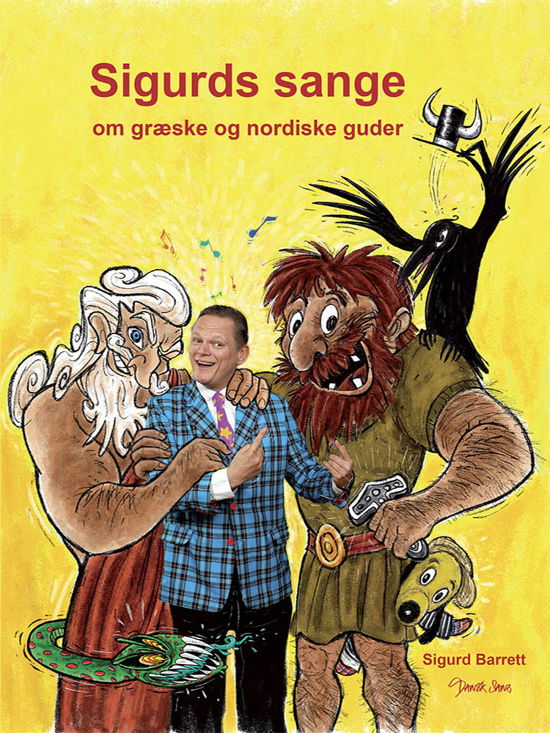 Sigurds sange om de nordiske og græske guder - Sigurd Barrett - Livros - Dansk Sang - 9788776129484 - 4 de abril de 2015