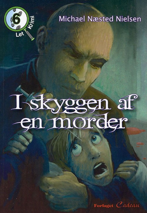 Cover for Michael Næsted Nielsen · Let-krimi, 6: I skyggen af en morder (Heftet bok) [1. utgave] [Ingen] (2008)