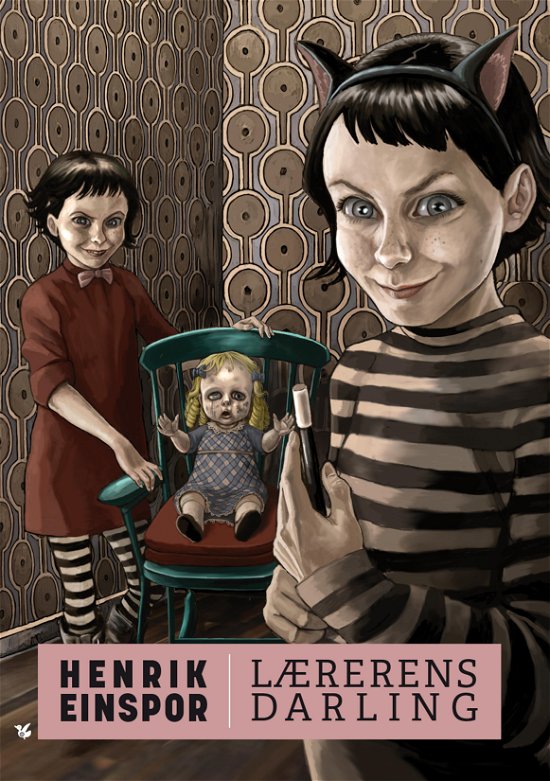 Cover for Henrik Einspor · Lærerens Darling (Gebundesens Buch) [1. Ausgabe] (2019)