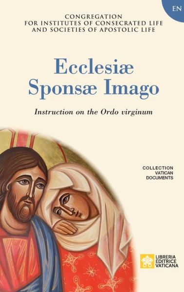 Cover for Congregation for Religious · Ecclesiae Sponsae Imago. Instruction on the Ordo Virginum (Paperback Book) (2021)