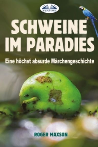 Cover for Simona Casaccia · Schweine im Paradies (Paperback Book) (2021)