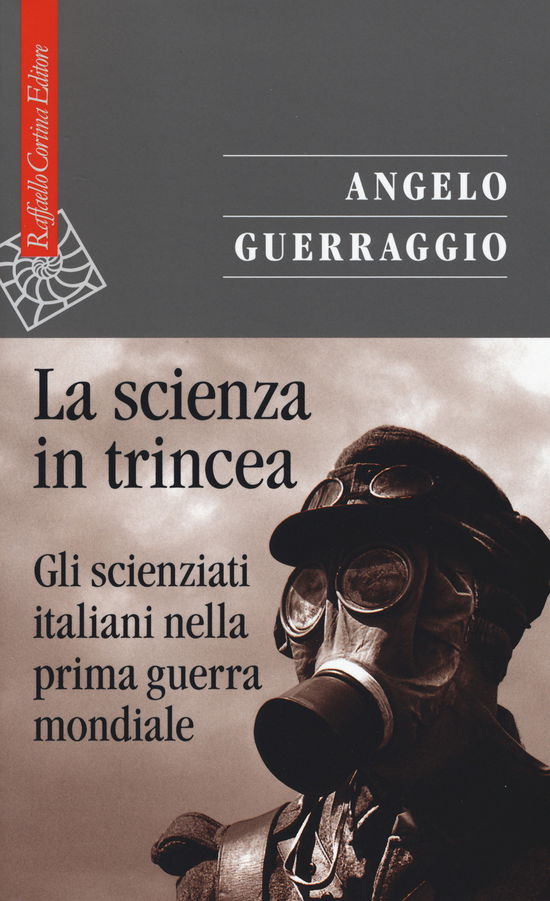 Cover for Angelo Guerraggio · La Scienza In Trincea. Gli Scienziati Italiani Nella Prima Guerra Mondiale (DVD)