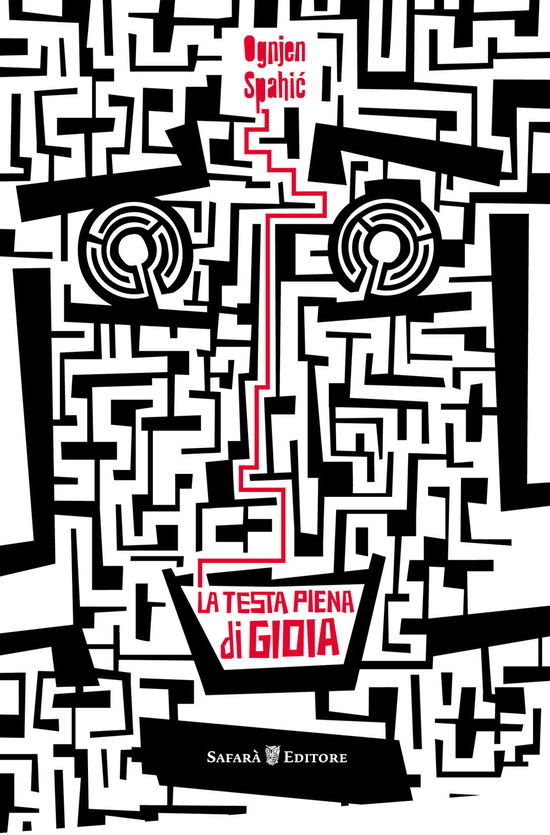 Cover for Ognjen Spahic · La Testa Piena Di Gioia (Book)