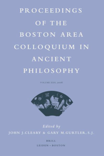 Cover for John J. Cleary · Proceedings of the Boston Area Colloquium in Ancient Philosophy (Hardcover Book) (2007)