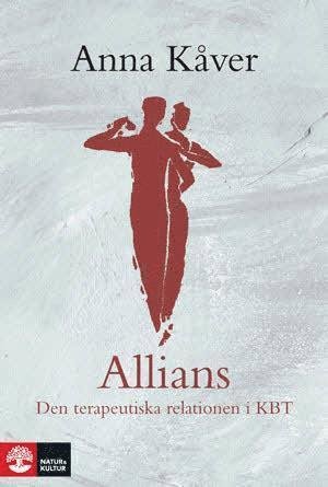 Cover for Anna Kåver · Allians - Den terapeutiska relationen i KBT (Landkarten) (2011)