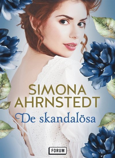 Cover for Simona Ahrnstedt · Slottet Wadenstierna: De skandalösa (ePUB) (2020)