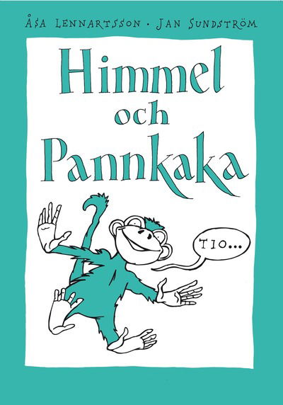 Cover for Jan Sundström · Himmel och pannkaka. 10 (Book) (2005)