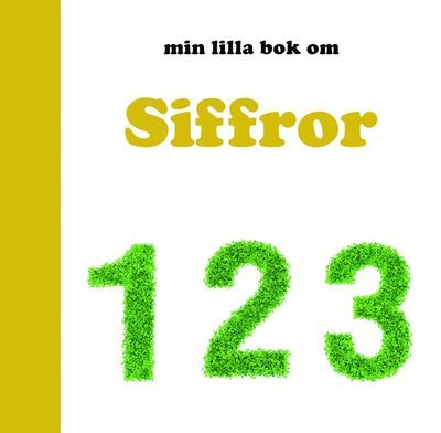 Cover for Min lilla bok om: Min lilla bok om Siffror (Kartonbuch) (2011)