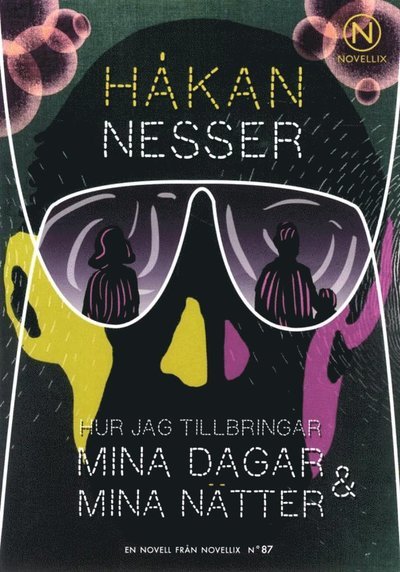Cover for Håkan Nesser · Hur jag tillbringar mina dagar och mina nätter (Book) (2016)