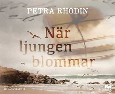 Cover for Petra Rhodin · När ljungen blommar (Audiobook (CD)) (2019)