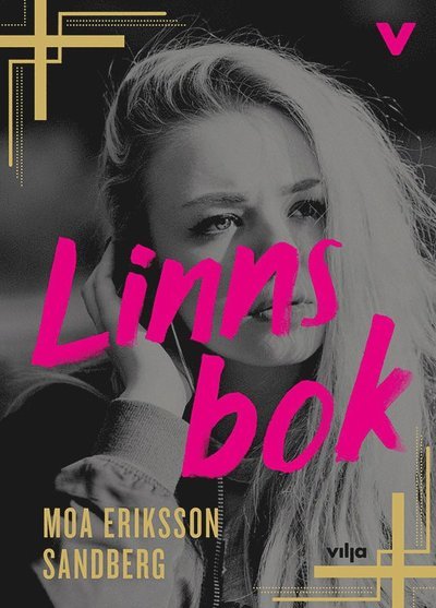 Cover for Moa Eriksson Sandberg · Böckerna om Azra, Linn och Nico: Linns bok (Gebundesens Buch) (2018)