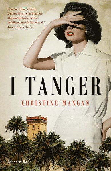 Cover for Christine Mangan · I Tanger (Hardcover Book) (2018)