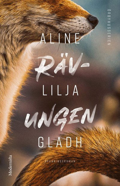 Cover for Aline Lilja Gladh · Rävungen (Hardcover Book) (2025)