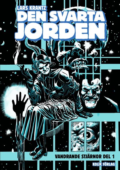 Cover for Lars Krantz · Den svarta jorden : vandrande stjärnor. D. 1 (Paperback Book) (2014)