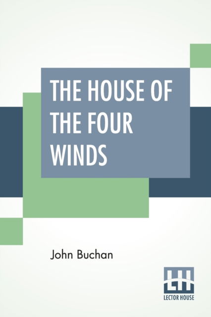 Cover for John Buchan · The House Of The Four Winds (Paperback Bog) (2019)