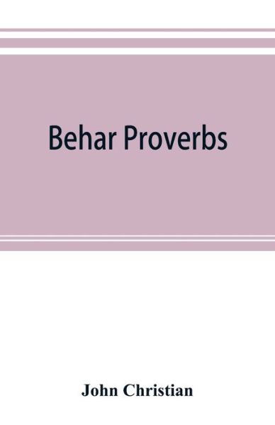 Cover for John Christian · Behar proverbs (Paperback Book) (2019)