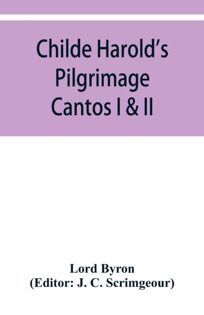 Cover for 1788- Lord George Gordon Byron · Childe Harold's Pilgrimage (Paperback Book) (2019)