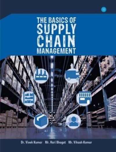 Cover for Dr Vivek Kumar · The basics of supply chain management (Paperback Book) (2021)