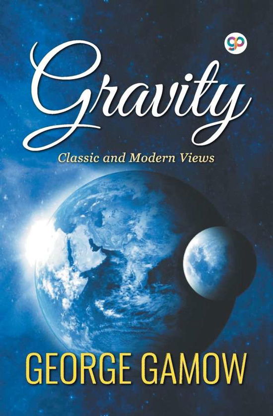 Gravity - George Gamow - Autre - General Press - 9789388118484 - 2018