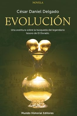 Cover for César Daniel Delgado · Evolucion (Paperback Book) (2020)