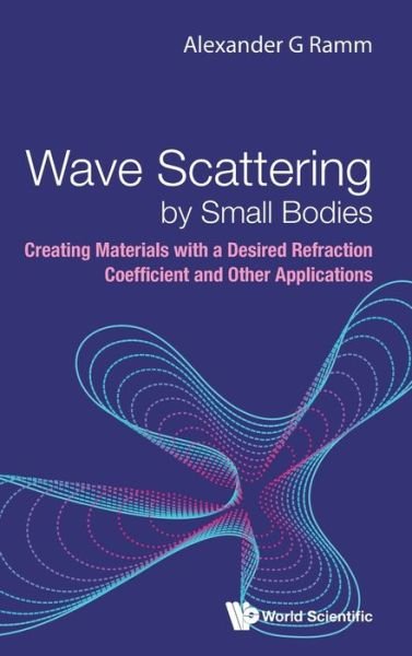 Cover for G · Wave Scattering Small Bodies Creating Hb : Wave Scattering by Small Bodies (Bog) (2023)
