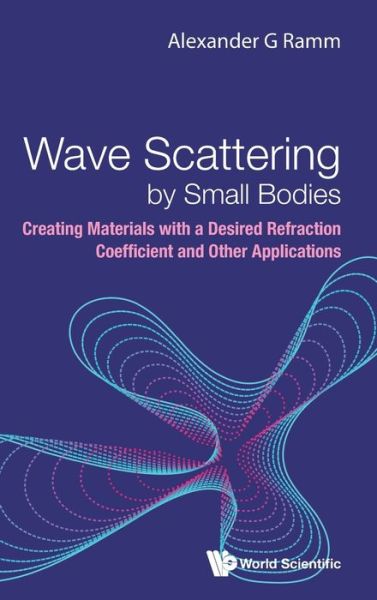 Cover for G · Wave Scattering Small Bodies Creating Hb : Wave Scattering by Small Bodies (Bok) (2023)