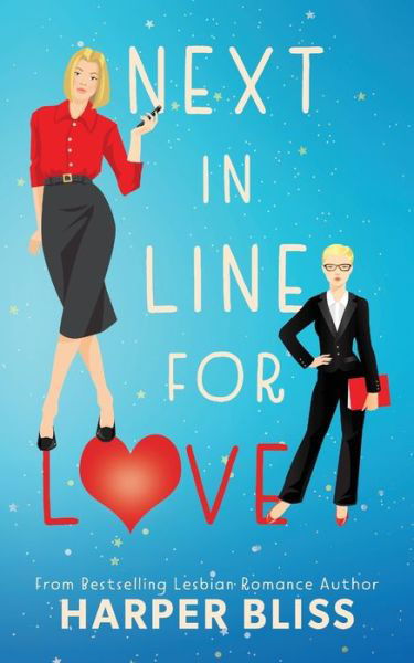 Cover for Harper Bliss · Next in Line for Love (Paperback Book) (2019)
