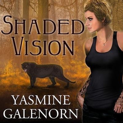 Shaded Vision - Yasmine Galenorn - Música - Tantor Audio - 9798200085484 - 7 de fevereiro de 2012