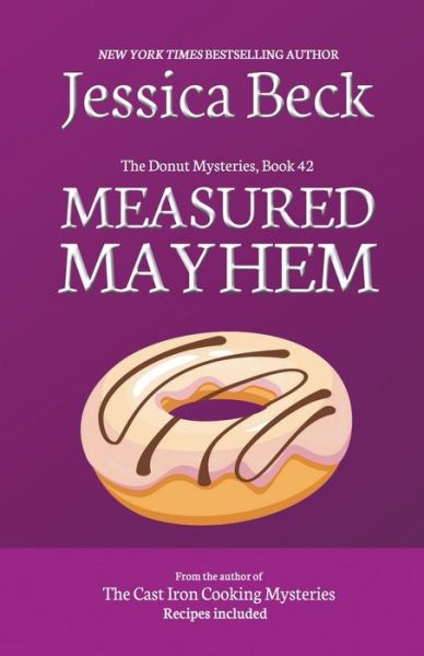 Cover for Jessica Beck · Measured Mayhem - The Donut Mysteries (Taschenbuch) (2019)