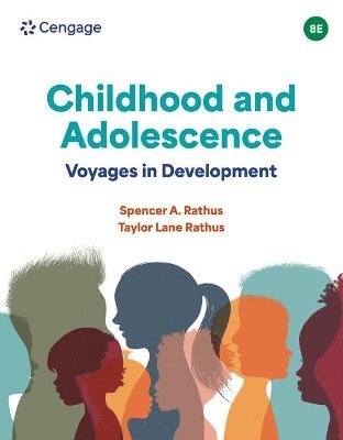 Cover for Rathus, Spencer (The College of New Jersey) · Childhood and Adolescence: Voyages in Development (Paperback Book) (2025)