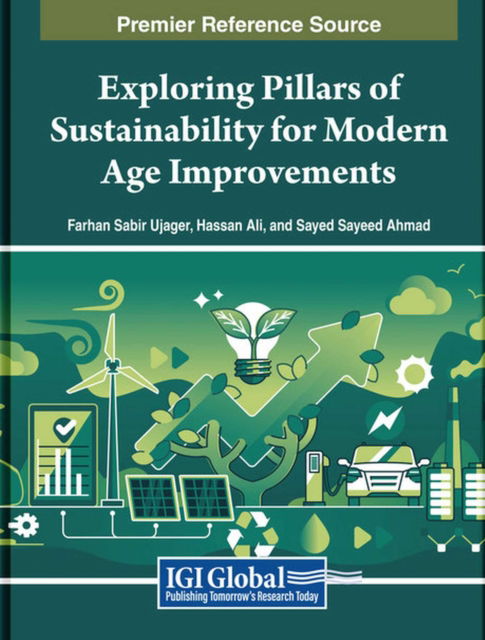 Exploring Pillars of Sustainability for Modern Age Improvements (Hardcover Book) (2024)