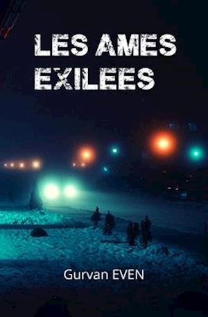 Cover for Gurvan Even · Les Ames Exilees (Paperback Book) (2020)