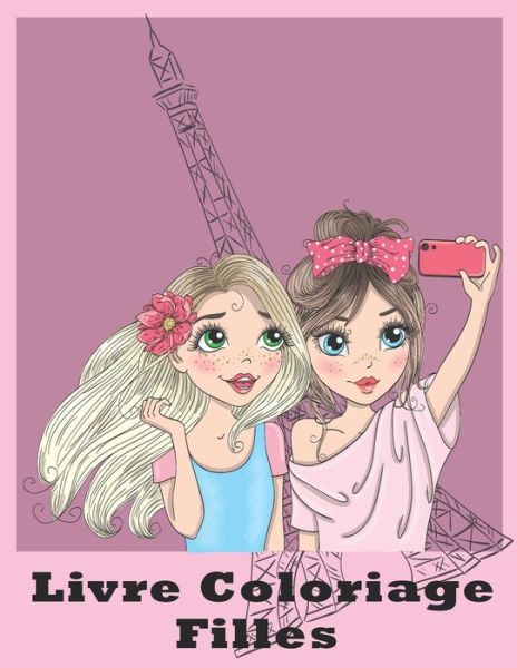 Cover for Abc Coloriage · Livre Coloriage Filles (Taschenbuch) (2020)