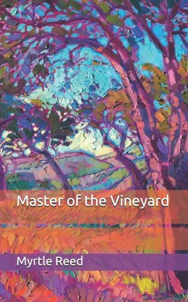 Cover for Myrtle Reed · Master of the Vineyard (Paperback Book) (2020)