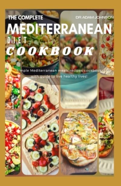 Cover for Adam Johnson · The Complete Mediterranean Diet Cookbook (Paperback Book) (2020)