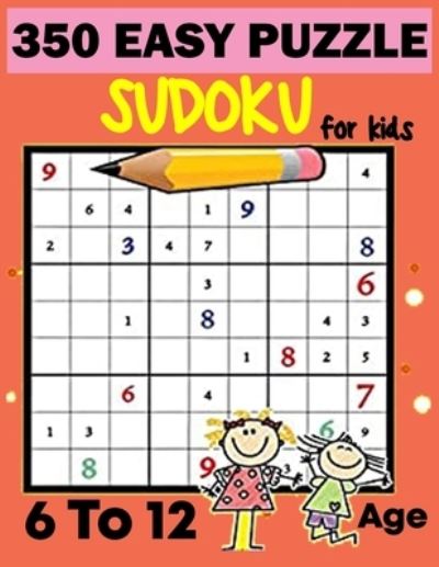 Cover for Kazigift Publishing · 350 Easy Puzzle Sudoku For Kids (Paperback Book) (2021)