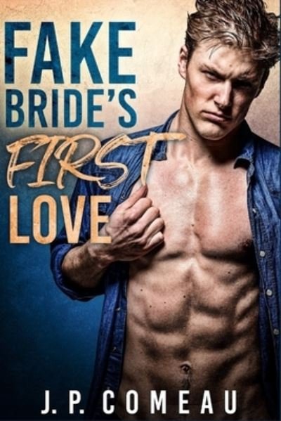 Cover for J P Comeau · Fake Bride's First Love (Paperback Bog) (2021)
